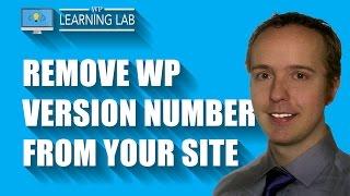 How To Remove The WordPress Version Number From Your Site  - Hacker Proofing | WP Learning Lab