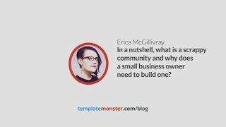 What is a scrappy community and why does a small business owner need to build one?