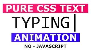 Text Typing Animation Effects Using Html and CSS - Pure CSS Typing Effect - No Javascript