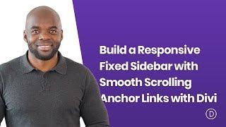 How to Build a Responsive Fixed Sidebar with Smooth Scrolling Anchor Links with Divi