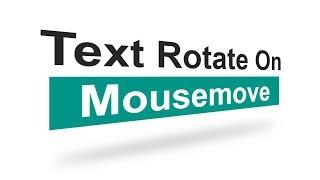 Text Rotate On Mousemove using jQuery | Html CSS and Javascript
