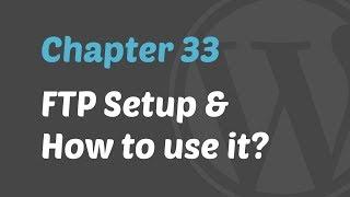 What is FTP? How to setup FTP and use it?
