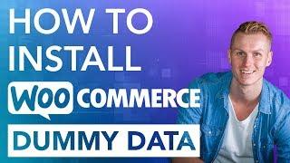 How To Install Dummy Data In WooCommerce