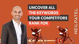 How to Find All the Keywords That Your Competitors Rank For (But That You Don't)