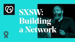 Expanding Your Network at the Online SXSW 2021 & Beyond
