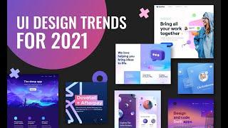UI Design Trends for 2021 | Web Design Inspiration