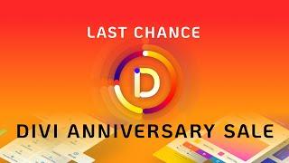 The Divi Anniversary Sale Ends Today!