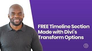 Download a FREE Timeline Section Made with Divi’s Transform Options