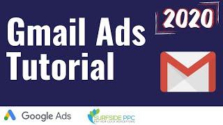 Step-By-Step Gmail Ads 2020 Tutorial