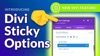 Introducing Divi Sticky Options!