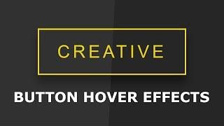 Creative Button Hover Effects - Pure CSS Tutorial