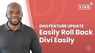Divi Feature Update LIVE: Introducing Divi Rollback