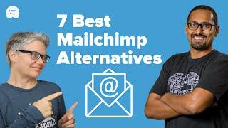 7 Best Mailchimp Alternatives of 2022 (with Better Features + Fair Pricing)