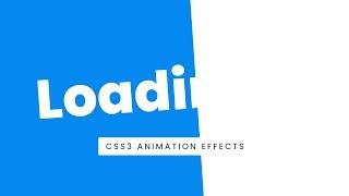 CSS Fullscreen Loading Page Animation Effects | CSS3 Animation Tutorial