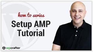 How To Add AMP To Your WordPress Website - Accelerated Mobile Pages
