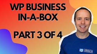 Wordpress Business Plan In-A-Box Part 3 of 4 - Use This To Build Your Client Dashboard In 2022
