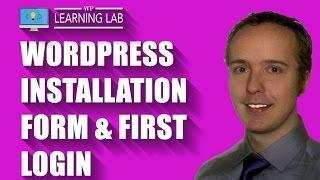 WordPress Installation Form & Logging In For The First Time | WP Learning Lab