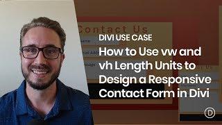 How to Use vw and vh Length Units to Design a Responsive Contact Form in Divi