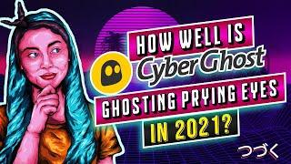 Cyberghost Review: is it just the speed that fails?