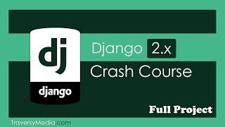 Python Django Crash Course 2019