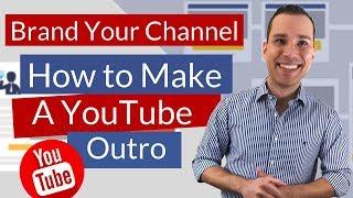 How to Make an Outro For YouTube For Free | Increase Audience Retention to Get Views (No Photoshop)