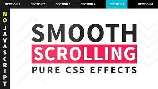 Pure CSS Smooth Scrolling Effects - No Javascript | Smooth Scroll To Element Form Anchor