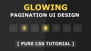 CSS Glowing Pagination UI Design Tutorial - Css Hover Effects - CSS Pagination Style Tutorial 2