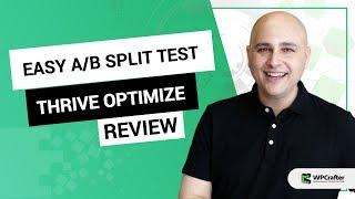 Thrive Optimize Review - How To Do A/B Split Tests With WordPress [SUPER EASY]