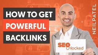 How to Get POWERFUL Backlinks for Faster Rankings - Module 05 - Lesson 2 - SEO Unlocked