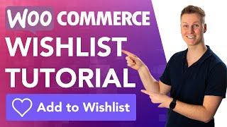 Add A Wishlist Button To Your WooCommerce Website