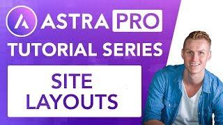 Astra Pro Series | Site Layouts