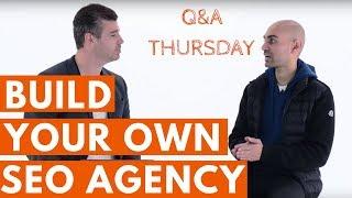 How to Start Your Own SEO Agency | Find Quality Leads For Your Digital Marketing Agency