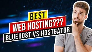 Bluehost VS HostGator: Best webhosting on the Market?