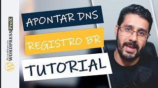 Como Apontar DNS do Registro BR Para Hostgator | Tutorial Passo a Passo