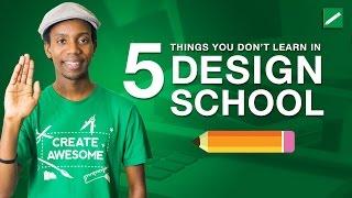 5 Things You Don't Learn in Graphic Design School