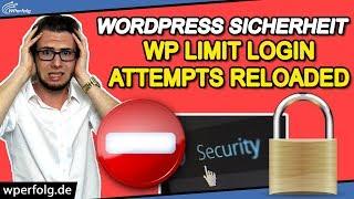 WordPress Limit Login Attempts (Reloaded): Website Schutz Massiv Erhöhen | Login Begrenzen & DSGVO