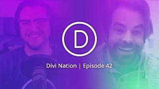 Building the Evol Empire with Divi featuring Andrew Tuzson - The Divi Nation Podcast, Episode 42