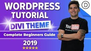 How To Make A Wordpress Website 2019 - Divi Theme For Beginners
