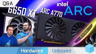 EVGA Quitting Bad For Nvidia? Arc A770 8GB better than RX 6650 XT at $330 US? September Q&A [Part 2]