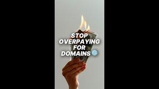 STOP Overpaying For Domains!
