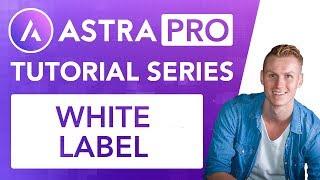 Astra Pro Series | White Labeling