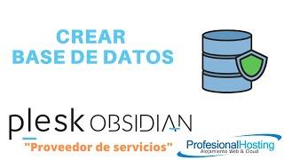 Crear bases de datos Plesk Obsidian interfaz Proveedor de servicios
