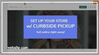 The Easiest Way To Make an Online Store with Curbside Pickup
