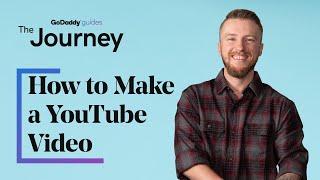 How to Make a YouTube Video