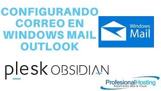 Configurar correo en windows mail outlook de Windows 10, Plesk Obsidian