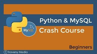 Python & MySQL Crash Course