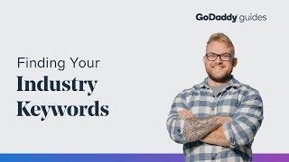 How to Find Your Business or Industry Keywords