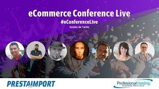 eConference Live Sesión de Tarde (15.00 - 20.30)