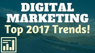 Important Digital Marketing Trends For 2017 - Surfside PPC