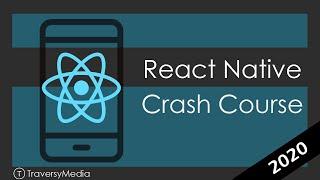 React Native Crash Course 2020